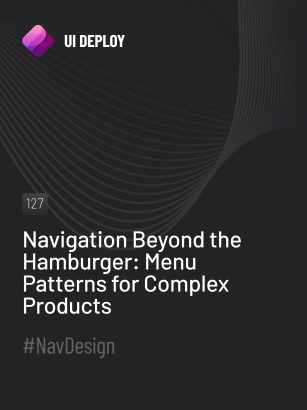 Navigation Beyond the Hamburger: Menu Patterns for Complex Products